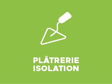 plâtrerie isolation